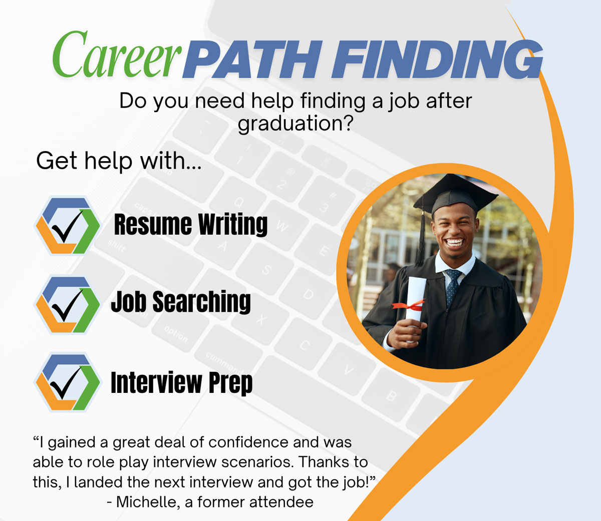 Career Class: help with resumes, job searches and interview prep
