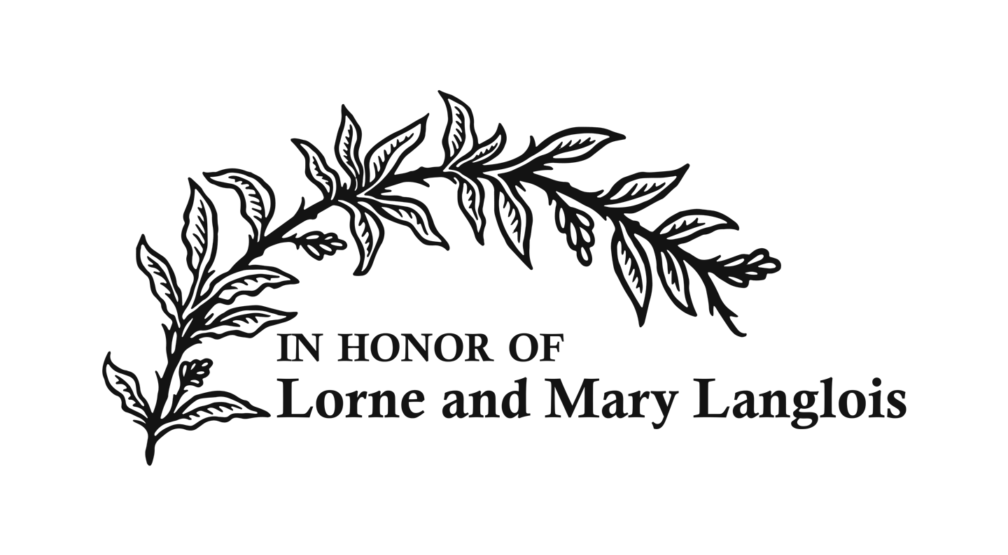 In honor of Lorne and Mary Langlois